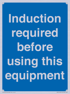 Induction required before using this equipment